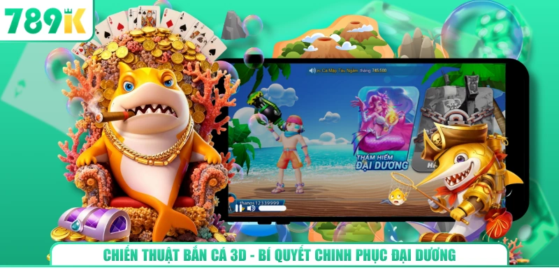 Chiến Thuật Bắn Cá 3D
